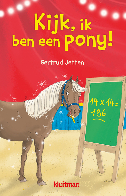 Gertrud Jetten Kijk, ik ben een pony! -   (ISBN: 9789020634846)