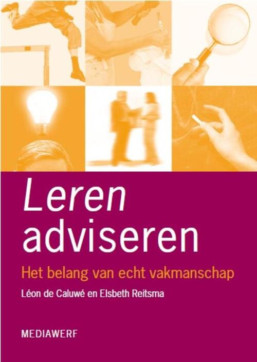 Elsbeth Reitsma, Leon de Caluwe Leren adviseren -   (ISBN: 9789490463113)