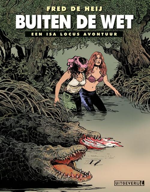 Fred de Heij Isa Locus - Buiten de wet -   (ISBN: 9789088869372)