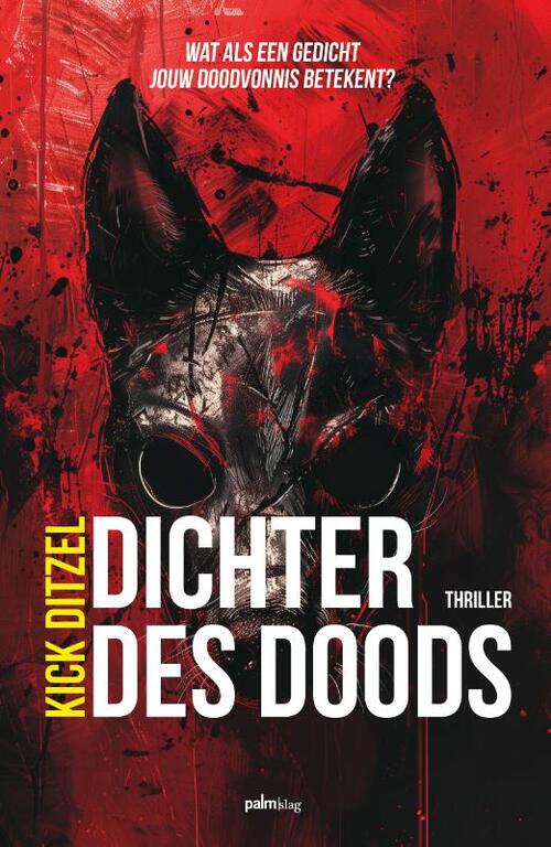 Kick Ditzel Dichter des doods -   (ISBN: 9789493343528)