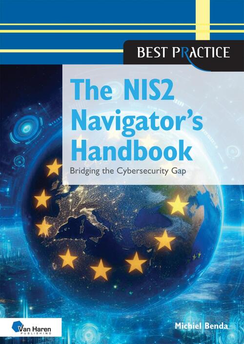 Michiel Benda The NIS2 Navigator’s Handbook -   (ISBN: 9789401812283)