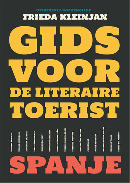 Frieda Kleinjan-van Braam Gids voor de literaire toerist SPANJE -   (ISBN: 9789464915839)