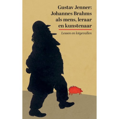 Pumbo.Nl B.V. Johannes Brahms Als Mens, Leraar En Kunstenaar - Gustav Jenner