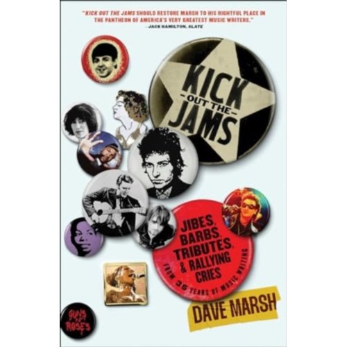 Van Ditmar Boekenimport B.V. Kick Out The Jams - Marsh, Dave