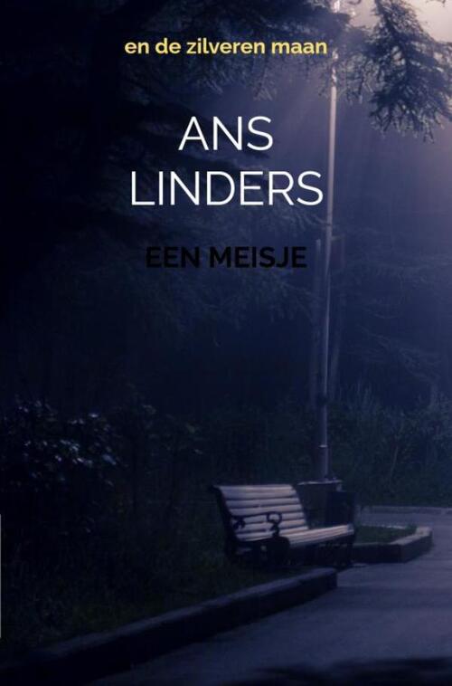 Ans Linders Een Meisje -   (ISBN: 9789403764115)