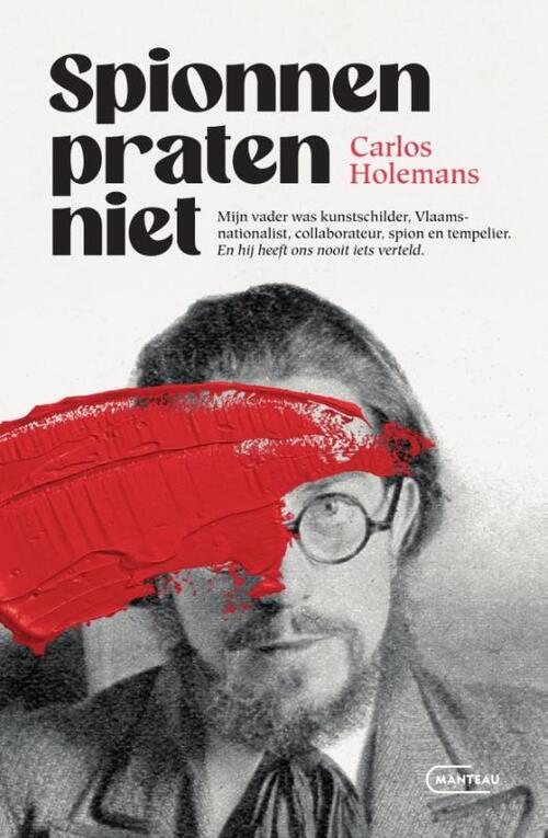 Carlos Holemans Spionnen praten niet -   (ISBN: 9789022341162)