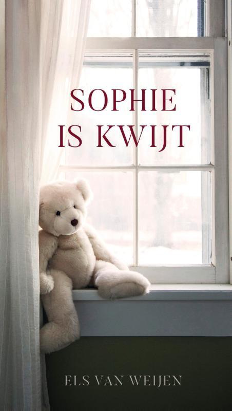 Els van Weijen Sophie is kwijt -   (ISBN: 9789083439440)