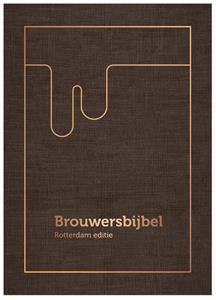Sander Grip Rotterdamse Brouwersbijbel -   (ISBN: 9789083387925)
