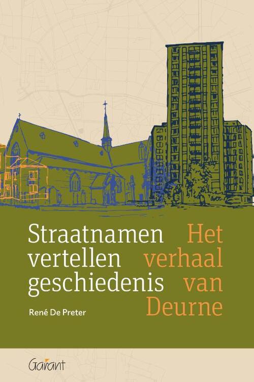 René de Preter Straatnamen vertellen geschiedenis -   (ISBN: 9789044139686)