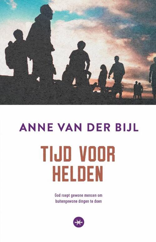 Anne van der Bijl Tijd voor helden -   (ISBN: 9789059992320)