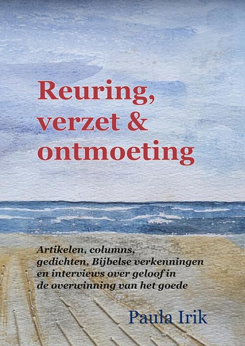 Paula Irik Reuring, verzet en ontmoeting -   (ISBN: 9789463656955)