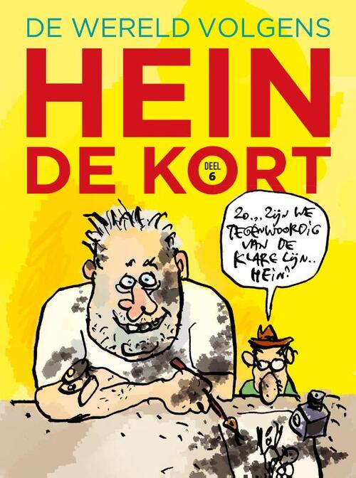 Hein de Kort De wereld volgens  6 -   (ISBN: 9789089883148)