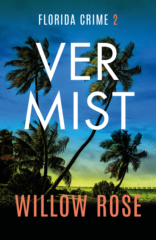 Willow Rose Vermist -   (ISBN: 9789026173684)