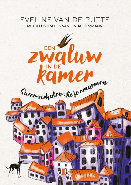 Eveline van de Putte Een zwaluw in de kamer -   (ISBN: 9789083418438)