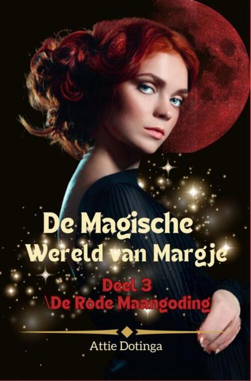 Attie Dotinga De Magische Wereld van Margje -   (ISBN: 9789403605241)