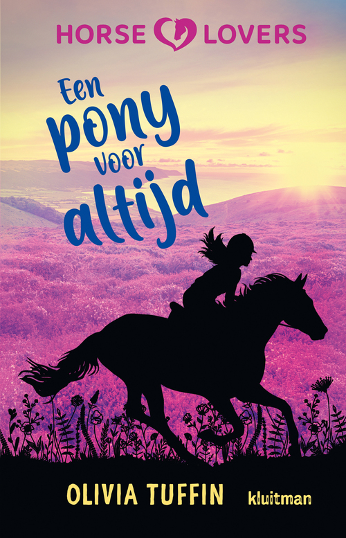 Olivia Tuffin Een pony voor altijd -   (ISBN: 9789020634860)