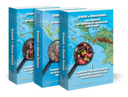 Prof. Dr. René Hoksbergen Kroniek van Nieuw-Guinea, Papua-Indonesië - van ontdekking tot vrijheidsstrijd, 1500 tot heden. -   (ISBN: 9789464872286)