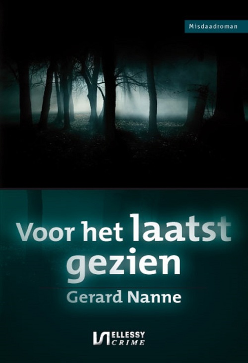 Gerard Nanne Voor het laatst gezien -   (ISBN: 9789464935967)