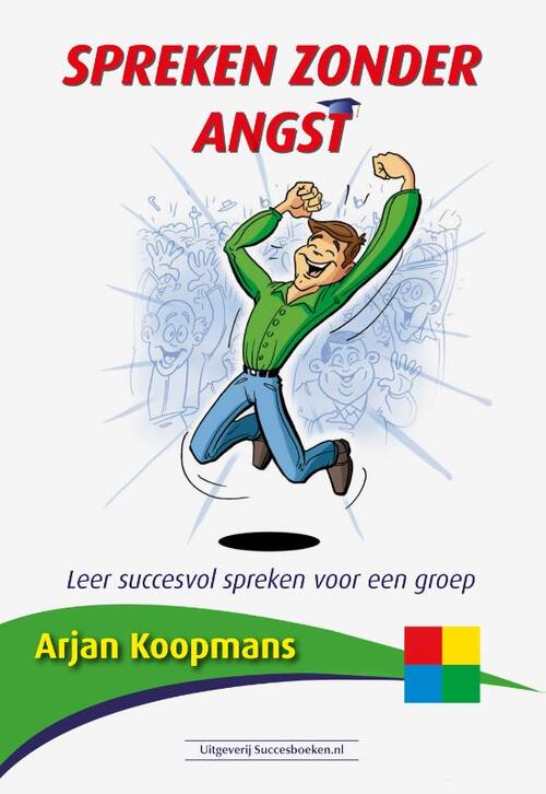 Arjan Koopmans Spreken zonder angst -   (ISBN: 9789492665881)