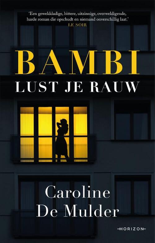 Caroline de Mulder Bambi lust je rauw -   (ISBN: 9789464101201)