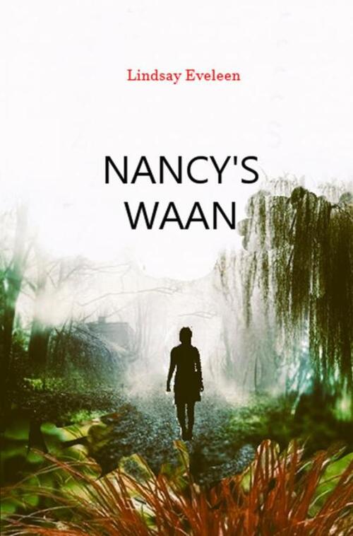 Lindsay Eveleen Nancy's Waan -   (ISBN: 9789465124483)