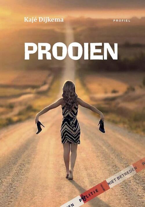 Kajé Dijkema Prooien -   (ISBN: 9789052946375)