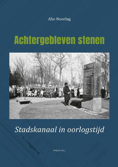 Alie Noorlag Achtergebleven Stenen -   (ISBN: 9789052946337)