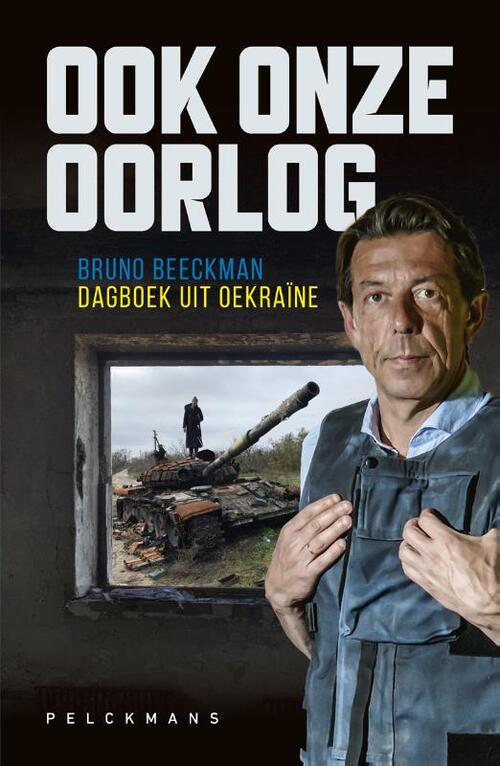 Bruno Beeckman Ook onze oorlog -   (ISBN: 9789463836425)