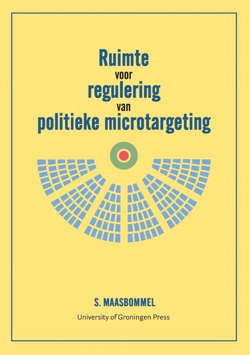 Sam Maasbommel Ruimte voor Regulering van Microtargeting -   (ISBN: 9789403430997)