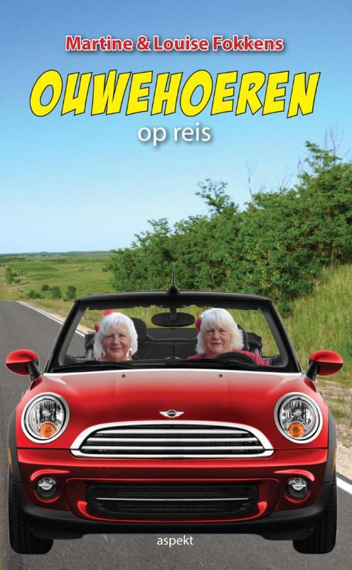 Louise Fokkens, Martine Fokkens Ouwehoeren op reis -   (ISBN: 9789461535535)