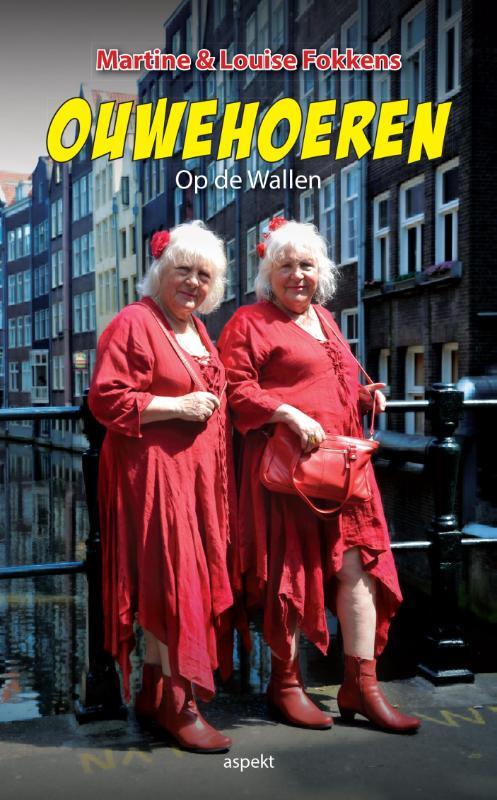 Louise Fokkens, Martine Fokkens Ouwehoeren -   (ISBN: 9789461535542)