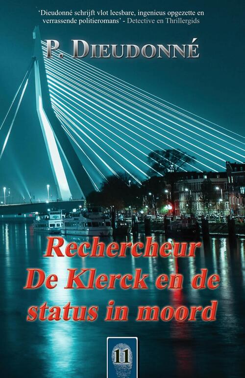 P. Dieudonné Rechercheur De Klerck en de status in moord -   (ISBN: 9789492715760)