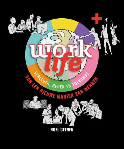 Roel Geenen Work+Life -   (ISBN: 9789490548995)