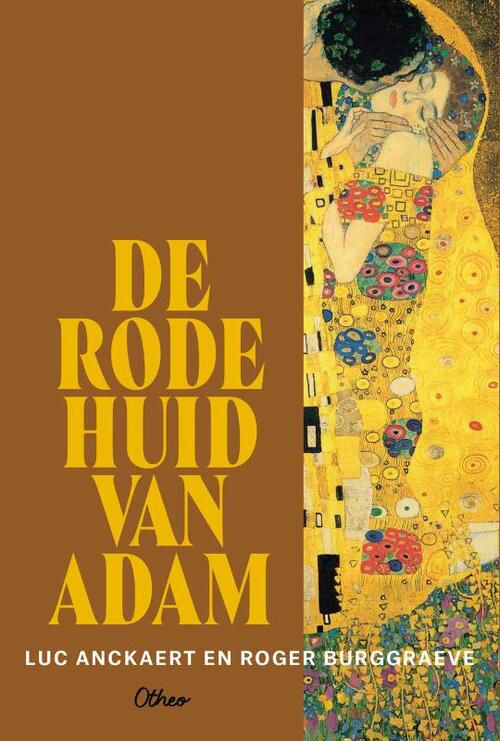 Luc Anckaert, Roger Burggraeve De rode huid van Adam -   (ISBN: 9789031725816)