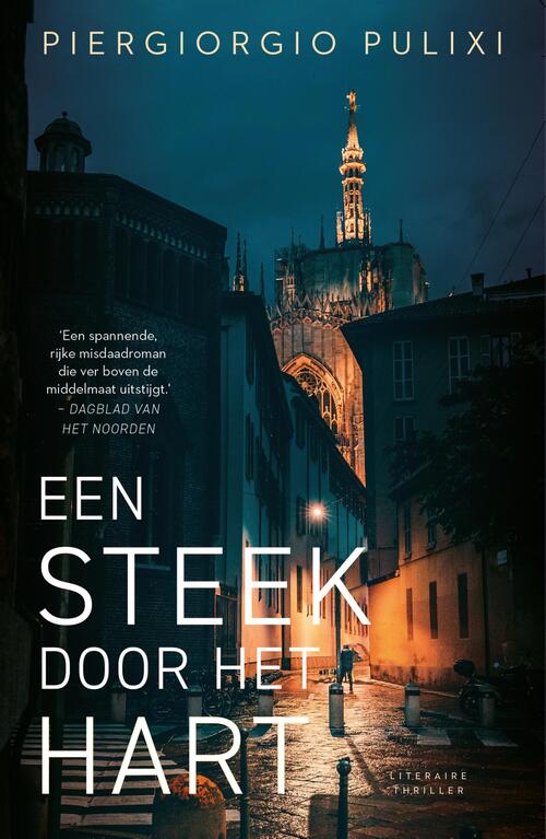 Piergiorgio Pulixi Een steek door het hart -   (ISBN: 9789044937732)