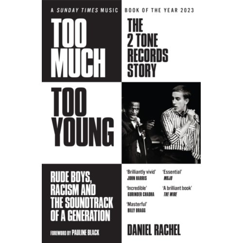 Van Ditmar Boeken B.V. Too Much Too Young: The 2 Tone Records Story - Daniel Rachel