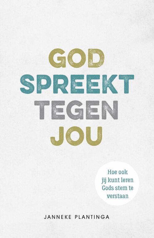 Janneke Plantinga God spreekt tegen jou -   (ISBN: 9789033804526)