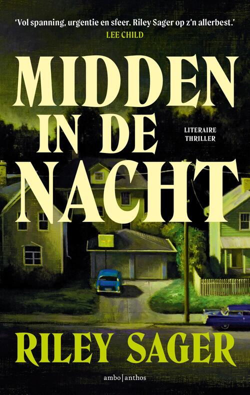 Riley Sager Midden in de nacht -   (ISBN: 9789026369636)