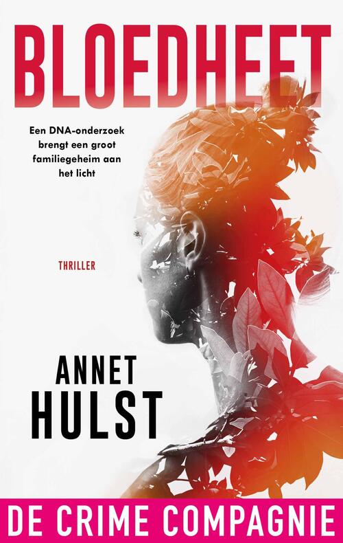 Annet Hulst Bloedheet -   (ISBN: 9789461099907)