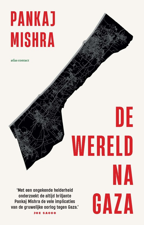 Pankaj Mishra De wereld na Gaza -   (ISBN: 9789045051772)