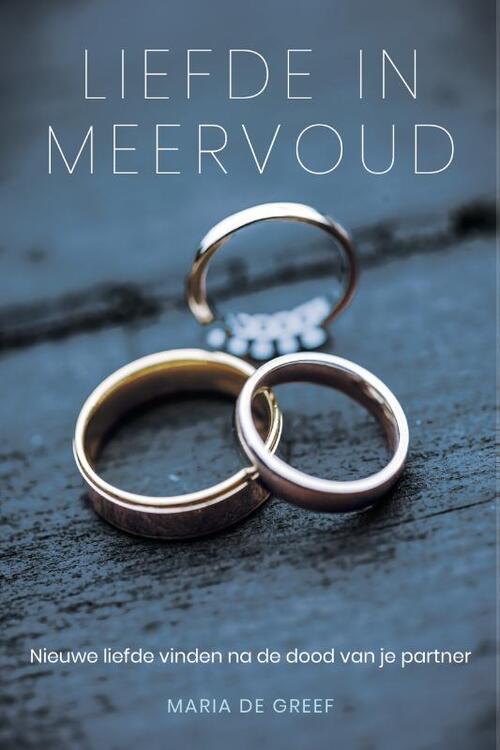 Maria de Greef Liefde in meervoud -   (ISBN: 9789083445243)