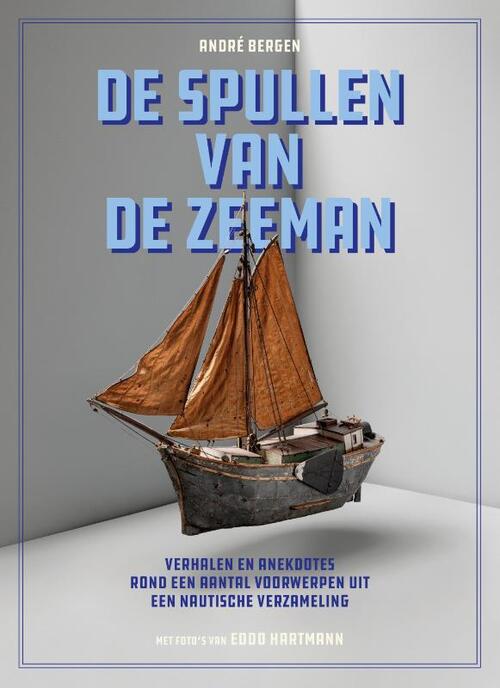 André Bergen, Eddo Hartmann De spullen van de zeeman -   (ISBN: 9789462265288)