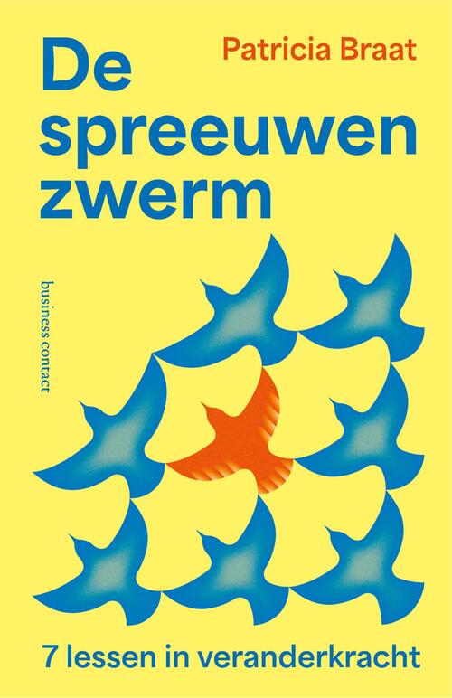 Patricia Braat De spreeuwenzwerm -   (ISBN: 9789047018353)