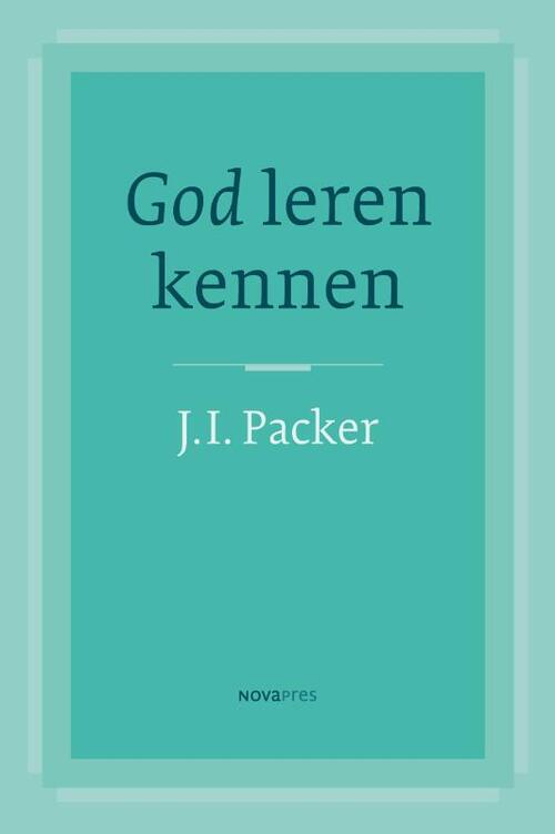 J.I. Packer God leren kennen -   (ISBN: 9789063180003)