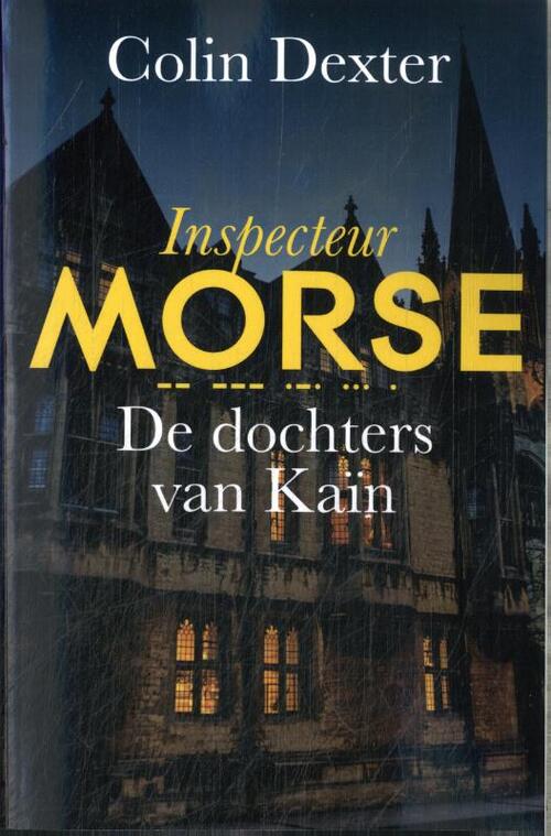 Colin Dexter De dochters van Kaïn -   (ISBN: 9789026176821)