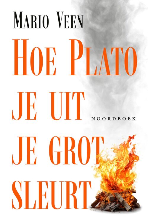 Mario Veen Hoe Plato je uit je grot sleurt -   (ISBN: 9789464713206)