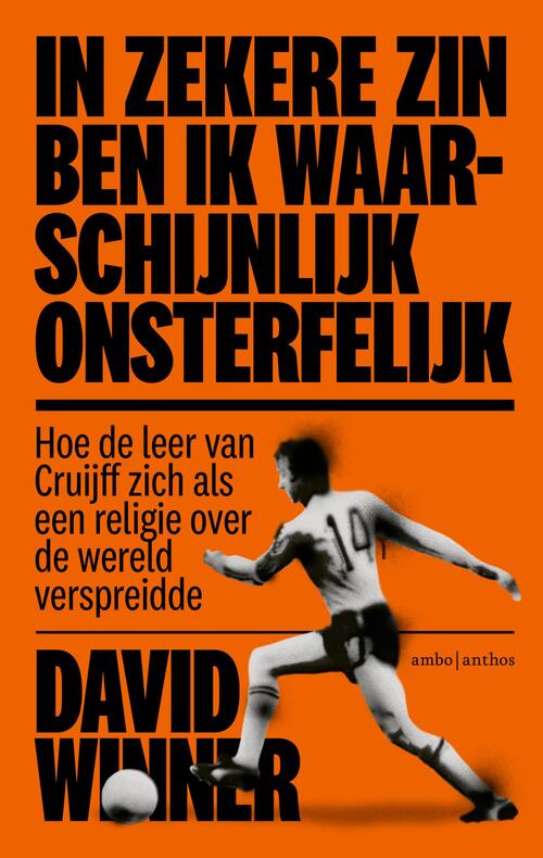 David Winner In zekere zin ben ik waarschijnlijk onsterfelijk -   (ISBN: 9789026364082)