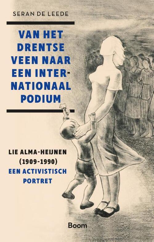 Seran de Leede Van het Drentse veen naar een internationaal podium -   (ISBN: 9789024470396)