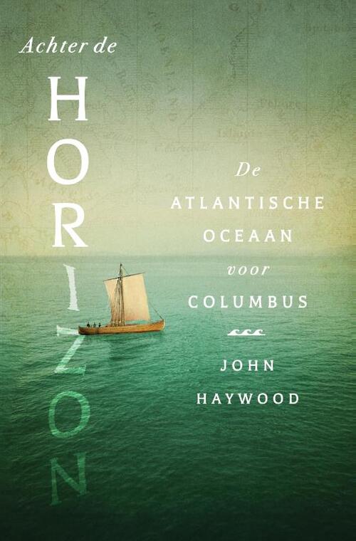 John Haywood Achter de horizon -   (ISBN: 9789401920551)