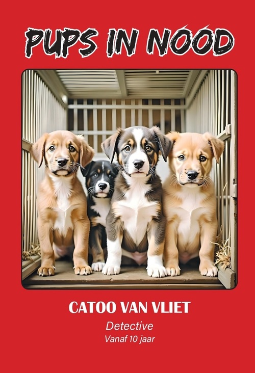 Catoo van Vliet Pups in nood -   (ISBN: 9789464936001)